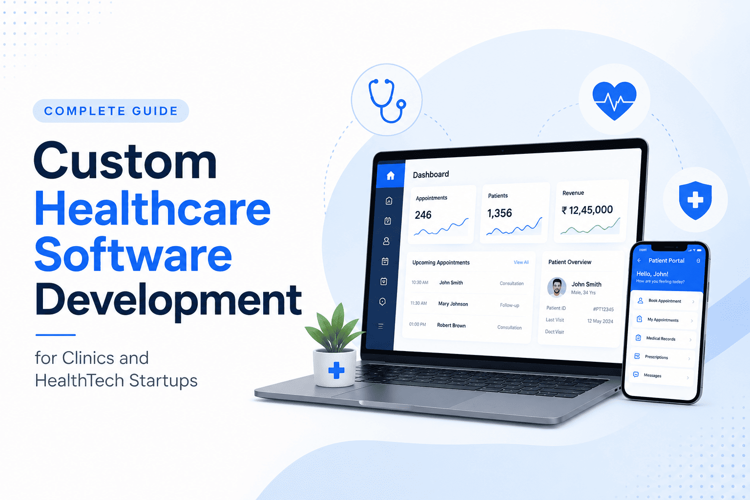 Custom Healthcare Software Development Guide for clinics and healthcare startups